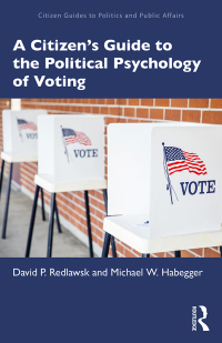 Titelbild: A Citizen’s Guide to the Political Psychology of Voting 1st edition 9781138193987