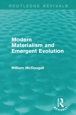 Modern Materialism and Emergent Evolution