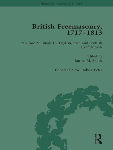 Cover image for book British Freemasonry, 1717-1813 Volume 2