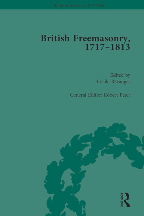 Cover image for book British Freemasonry, 1717-1813