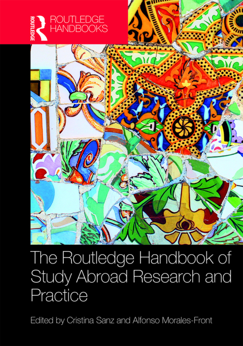 Cover image for book The Routledge Handbook of Study Abroad Research and Practice
