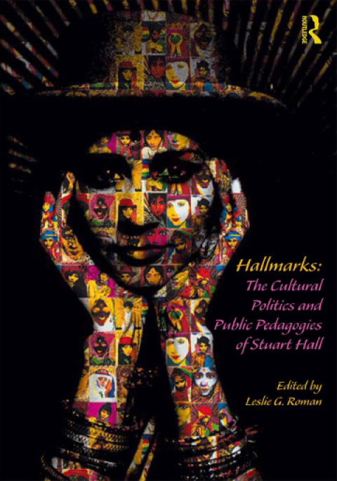 Cover image for book Hallmarks: The Cultural Politics and Public Pedagogies of Stuart Hall