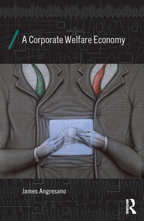 Cover image for book A Corporate Welfare Economy