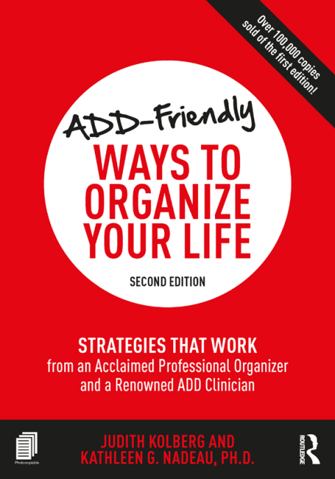 ADD-Friendly Ways to Organize Your Life 
