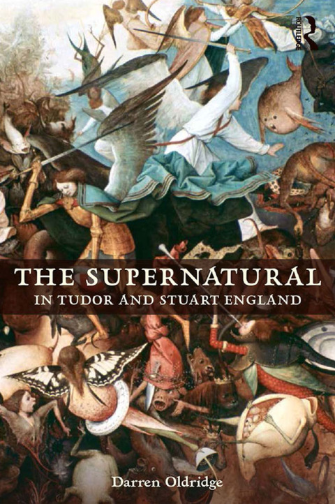 Cover image for book The Supernatural in Tudor and Stuart England