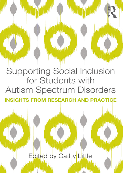 Cover image for book Supporting Social Inclusion for Students with Autism Spectrum Disorders
