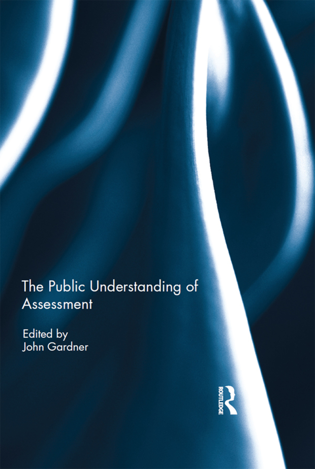 The Public Understanding of Assessment