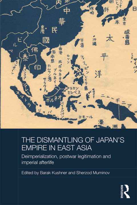 Cover image for book The Dismantling of Japan's Empire in East Asia