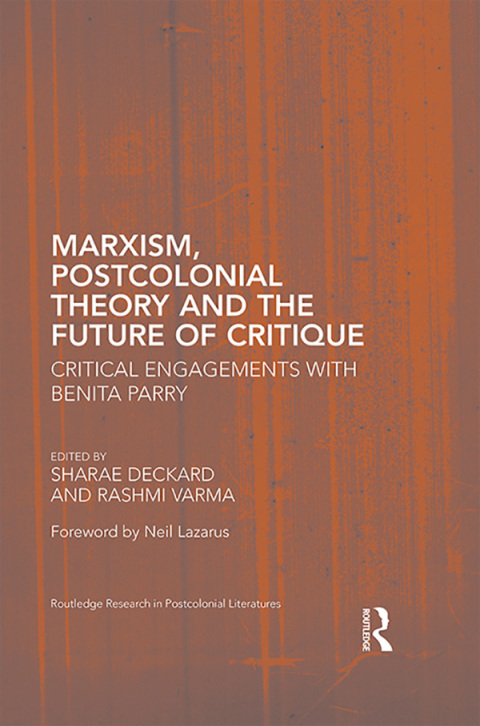 Cover image for book Marxism, Postcolonial Theory, and the Future of Critique