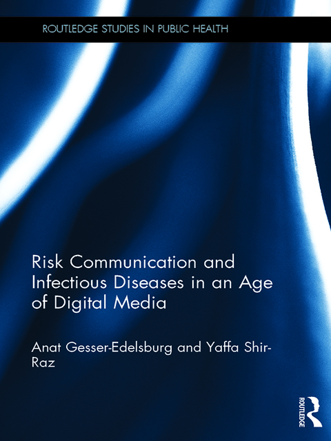 Cover image for book Risk Communication and Infectious Diseases in an Age of Digital Media