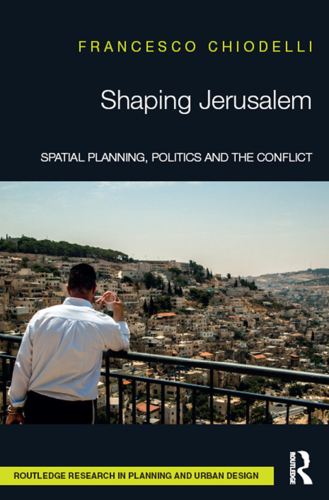 Cover image for book Shaping Jerusalem