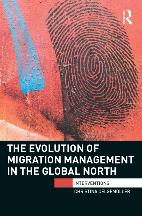 Cover image for book The Evolution of Migration Management in the Global North