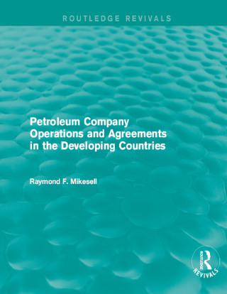 Petroleum Company Operations and Agreements in the Developing Countries