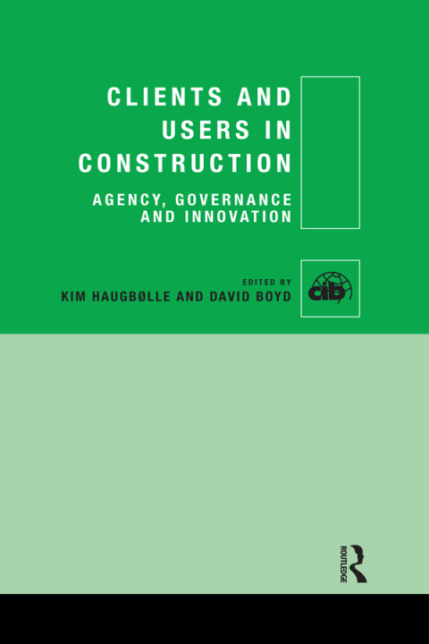 Cover image for book Clients and Users in Construction