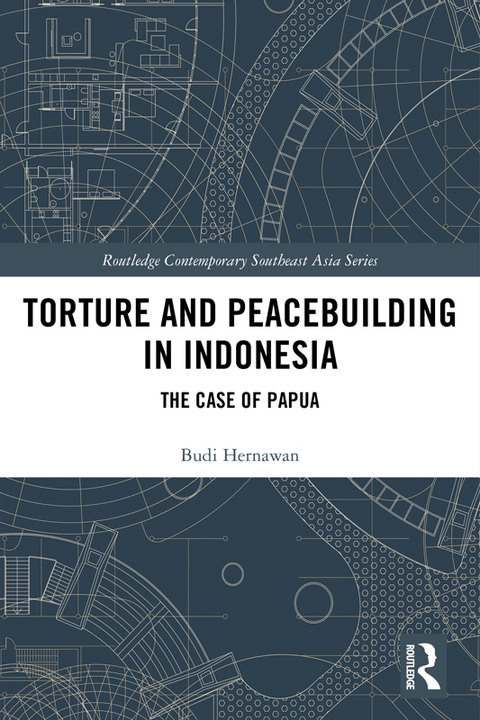 Cover image for book Torture and Peacebuilding in Indonesia