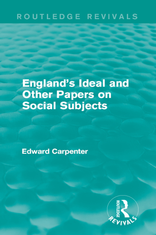 England's Ideal and Other Papers on Social Subjects