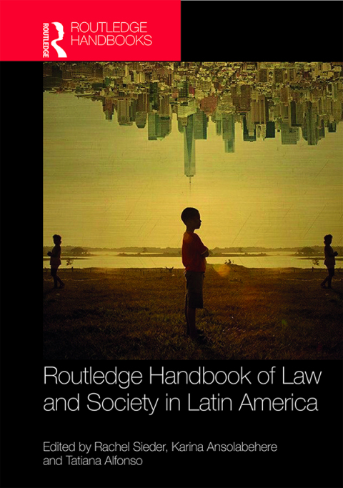 Cover image for book Routledge Handbook of Law and Society in Latin America