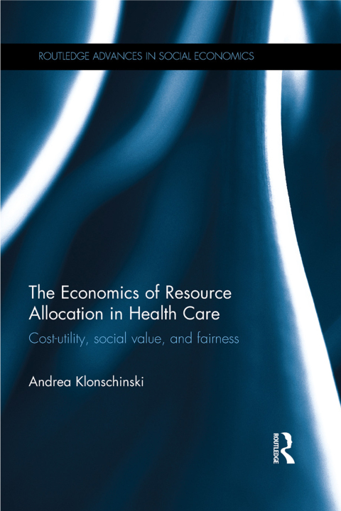 Cover image for book The Economics of Resource Allocation in Health Care