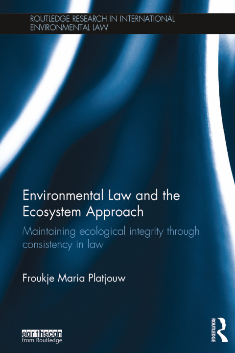 Cover image for book Environmental Law and the Ecosystem Approach