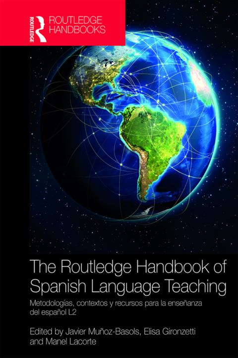Cover image for book The Routledge Handbook of Spanish Language Teaching