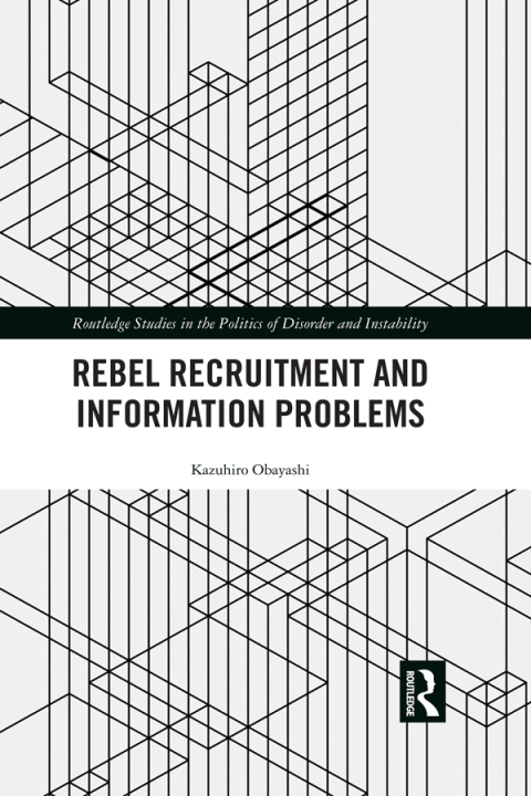 Cover image for book Rebel Recruitment and Information Problems