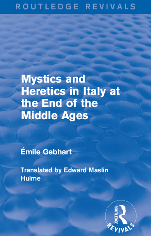 Cover image for book Mystics and Heretics in Italy at the End of the Middle Ages