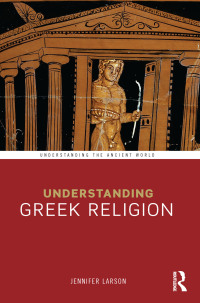 Cover image: Understanding Greek Religion 1st edition 9780415688451