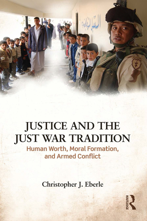 Cover image for book Justice and the Just War Tradition