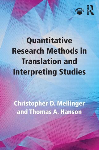 Quantitative Research Methods in Translation and Interpreting Studies