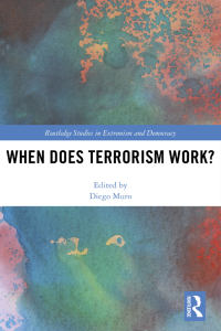 Cover image: When Does Terrorism Work? 1st edition 9781138123502