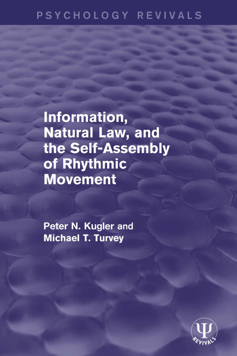Cover image for book Information, Natural Law, and the Self-Assembly of Rhythmic Movement