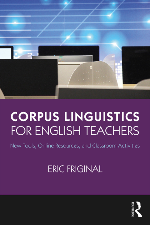 Cover image for book Corpus Linguistics for English Teachers