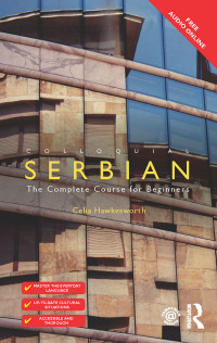 Cover image: Colloquial Serbian 1st edition 9780367099978