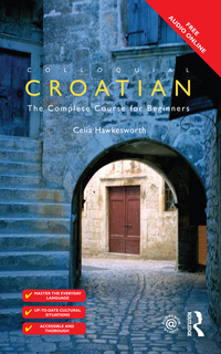 Cover image: Colloquial Croatian 1st edition 9781138415959