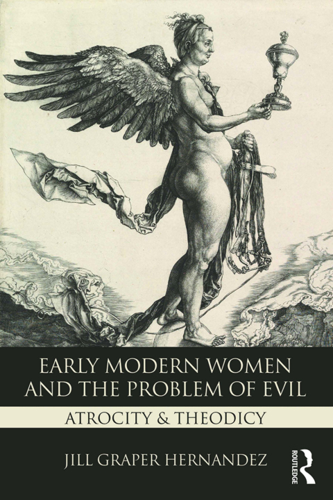 Cover image for book Early Modern Women and the Problem of Evil