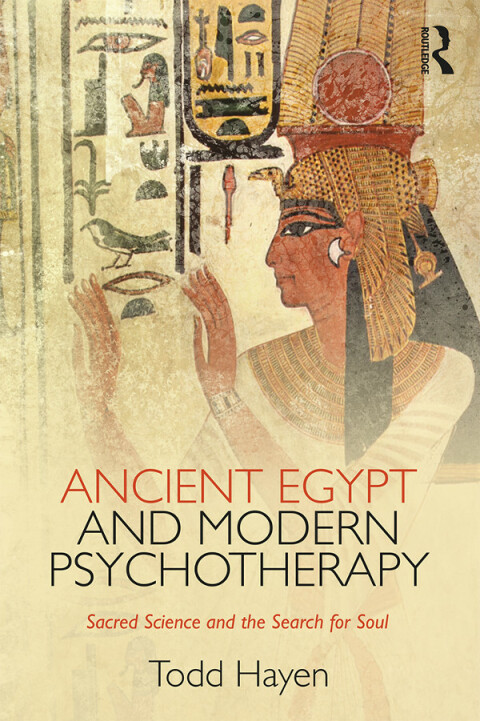 Cover image for book Ancient Egypt and Modern Psychotherapy