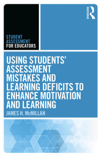 Cover image: Using Students' Assessment Mistakes and Learning Deficits to Enhance Motivation and Learning 1st edition 9781138121515