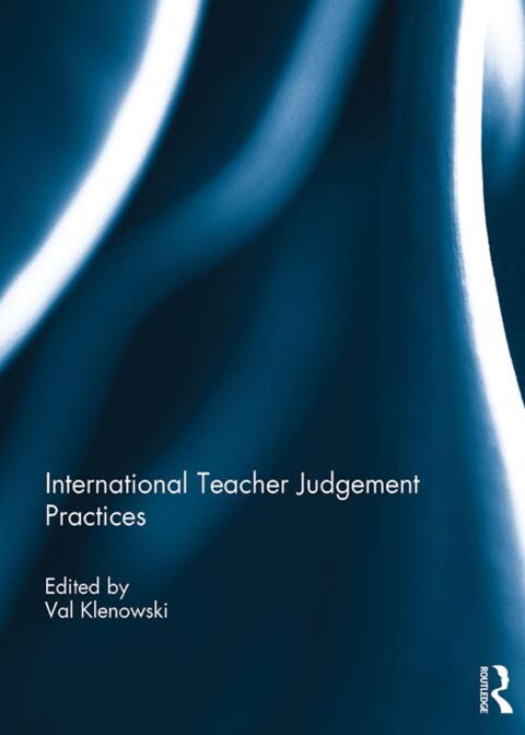 Cover image for book International Teacher Judgement Practices