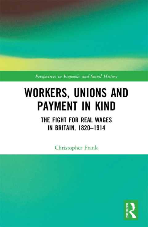 Cover image for book Workers, Unions and Payment in Kind
