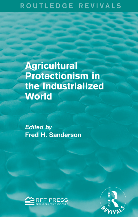 Cover image for book Agricultural Protectionism in the Industrialized World