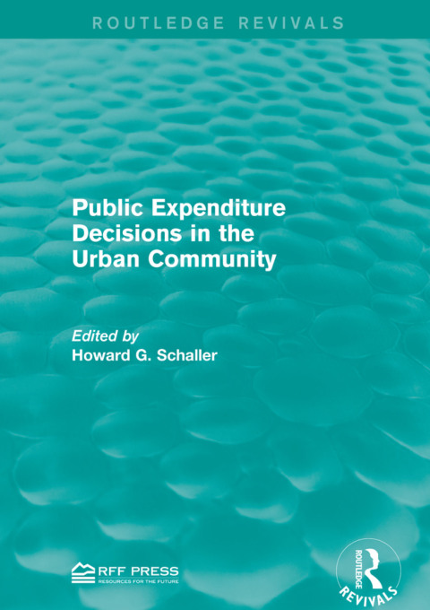 Cover image for book Public Expenditure Decisions in the Urban Community