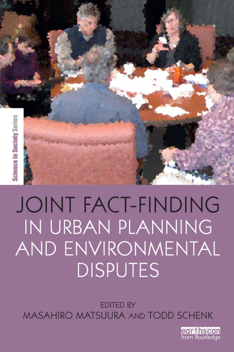 Cover image for book Joint Fact-Finding in Urban Planning and Environmental Disputes