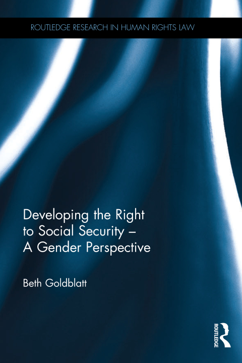 Cover image for book Developing the Right to Social Security - A Gender Perspective