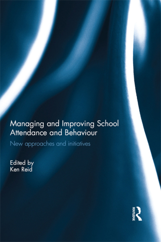 Managing and Improving School Attendance and Behaviour