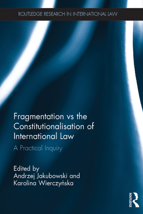 Cover image for book Fragmentation vs the Constitutionalisation of International Law