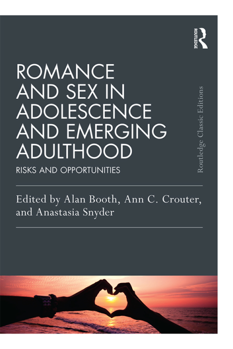 Cover image for book Romance and Sex in Adolescence and Emerging Adulthood