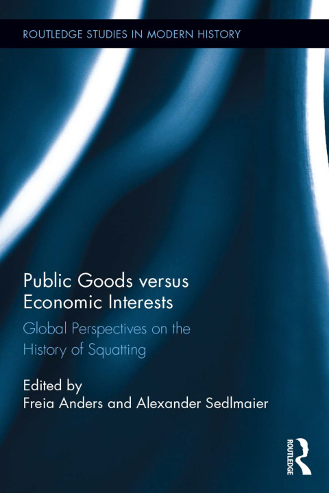 Cover image for book Public Goods versus Economic Interests