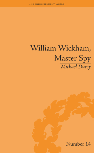 William Wickham, Master Spy