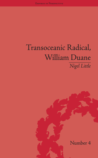 Transoceanic Radical: William Duane