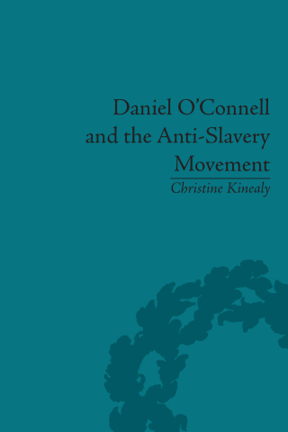Daniel O'Connell and the Anti-Slavery Movement